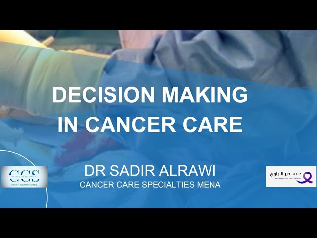 Decision Making In Cancer Care